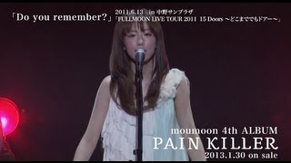 moumoon / 1/30発売 New AL「PAIN KILLER」より「Do you remember?」Short Ver.