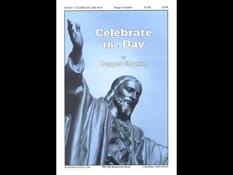 Celebrate the Day by Pepper Choplin