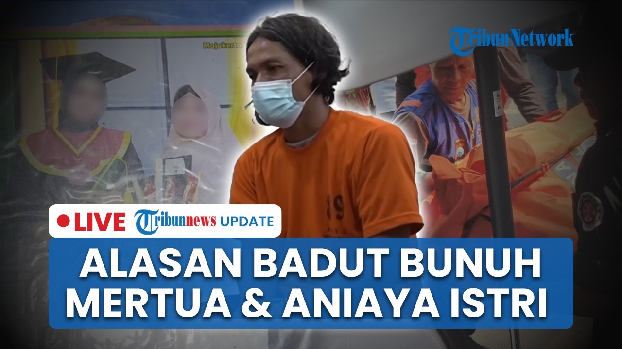 LIVE: Curhatan Badut Mojokerto Pembunuh Mertua & Penganiaya Istri, Ngaku Kerja Keras Tak Dihargai