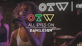 DaniLeigh - “All I Know” [Live + Interview] | All Eyes On