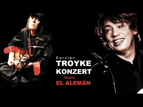 Livestream: Troyke in Concert // Karsten Troyke & El Alemán