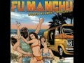 Fu Manchu plays "beach blanket bongout" by JFA ...