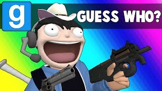 Gmod Guess Who Funny Moments - They Have Guns Now?!  (Garry&#39;s Mod)