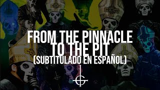 Ghost - From The Pinnacle To The Pit (Subtitulado en Español)