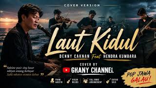 Download lagu Laut Kidul - Denny Caknan Feat Hendra Kumbara | Cover Full Band Emosional by Ghany Channel mp3 Download lagu Laut Kidul - Denny Caknan Feat Hendra Kumbara | Cover Full Band Emosional by Ghany Channel mp3