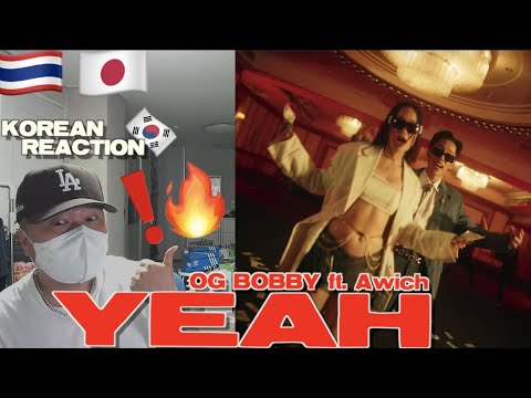 🇹🇭🇰🇷🔥Korean Hiphop Junkie react to OG BOBBY - YEAH Feat. Awich (Prod. by NINO) (TH/ENG SUB)