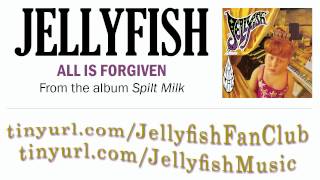 Jellyfish - All Is Forgiven
