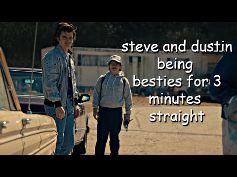 steve and dustin being besties for 3 minutes straight