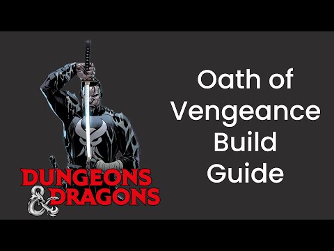 Oath of Vengeance (Paladin) Build Guide in D&D 5e - HDIWDT
