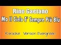 Rino Gaetano Ma Il Cielo è Sempre Più Blu Versione Karaoke Academy Italia