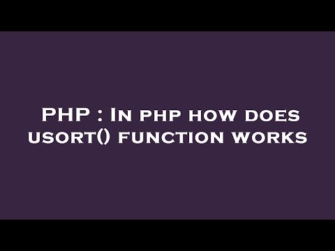 Php In Php How Does Usort Function Works