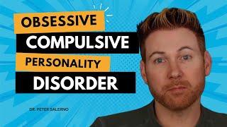 OBSESSIVE-COMPULSIVE PERSONALITY DISORDER