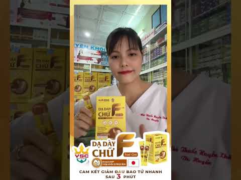 Nhà thuốc Huyền Khôi nói gì về Dạ Dày Chữ F?