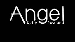 Kelly Rowland - Angel
