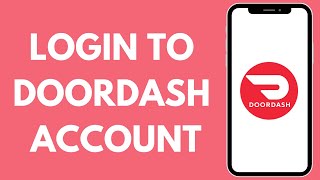 How to Login DasherDirect Account 2023 DoorDash Login Sign In