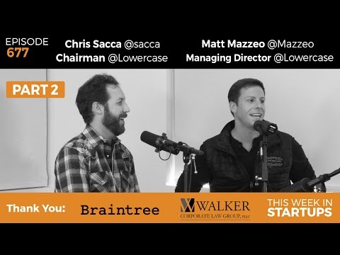 E677: Chris Sacca Matt Mazzeo, PT2: Shark Tank, diversity, Lowercase Alpha, eSports, voting