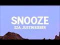 SZA Justin Bieber Snooze Lyrics