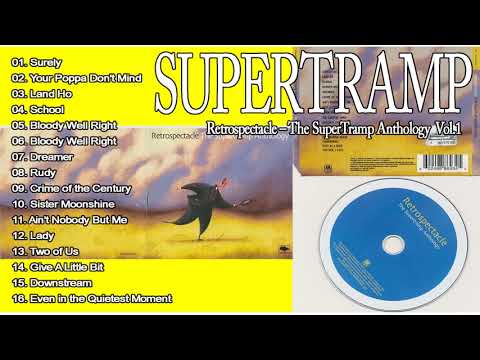 The Best Of Supertramp  - Retrospectacle – The Supertramp Anthology 2005 Full Album - 2005 Vol.1