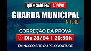 Correção da Prova da Guarda Municipal de Niterói | Quem Sabe Faz Ao Vivo