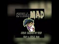 MBM Karma Still Mad FT BBS Zay MBM Dee