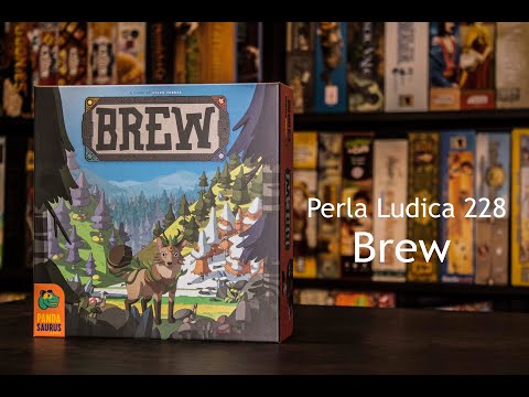 Perla Ludica 228 - Brew