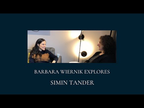 Barbara Wiernik Explores - SIMIN TANDER