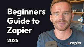 A complete beginners guide to Zapier in 2025