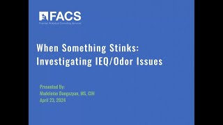 When Something Stinks: Investigating IEQ/Odor Issues