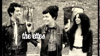 The Ettes - Teeth