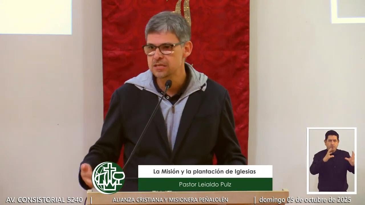 La Misión y la plantación de Iglesias - Mensaje 05 Octubre de 2025