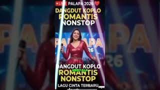 Download lagu 🔴 LIVE PALAPA 2026 ❤️ Dangdut Koplo Romantis Nonstop | Lagu Cinta Terbaru mp3