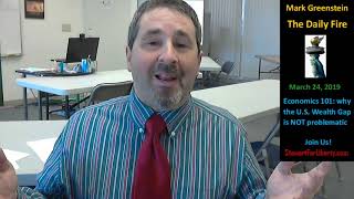 MAR 24 libertymsg -why USA's wealth gap is NOT pernicious