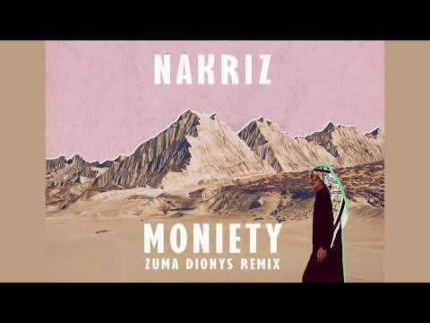 Nakriz - Moniety (Zuma Dionys Remix)