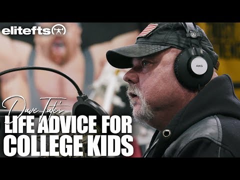 Dave Tate's Life Advice For College Students | elitefts.com