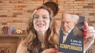 A arte de escrever (Arthur Schopenhauer) - Susana Stähelin