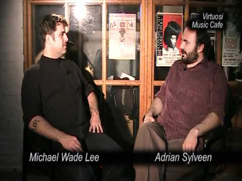 interview with Michael Wade Lee Nov  2010