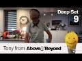 Tony From A B Deep Set 9 5 Hour Livestream DJ Set Anjunadeep