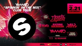 ageHa 15221 Sat YAMATO SPINNIN IN THE MIX CLUB TOUR