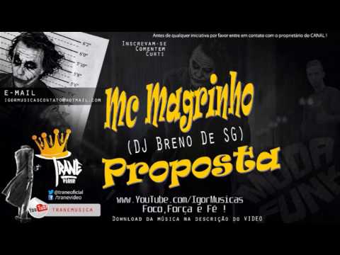 073 Mc Magrinho   Proposta DJ Breno De SG