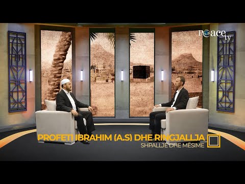 Shpallje dhe mësime | 06. Profeti Ibrahim (alejhi selam) dhe ringjallja - Gentian Mara