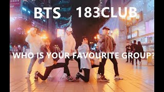 Download lagu 【不齐舞团】BTS&183CLUB,WHO IS YOUR FAVOURITE GROUP？(New Dance Cover By buqicrew_official） mp3