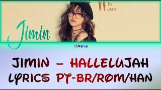 JIMIN (지민) - HALLELUJAH (할렐루야) [LEGENDADO PT-BR LYRICS{Color Coded PT-BR/ROM/HAN}]