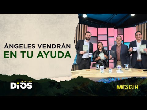 VayaConDios Ep.114 - Ángeles Vendrán en tu ayuda