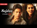 Sajdaa Audio Lyrical Shahrukh Khan Kajol My Name Is Khan Rahat Fateh Ali Khan