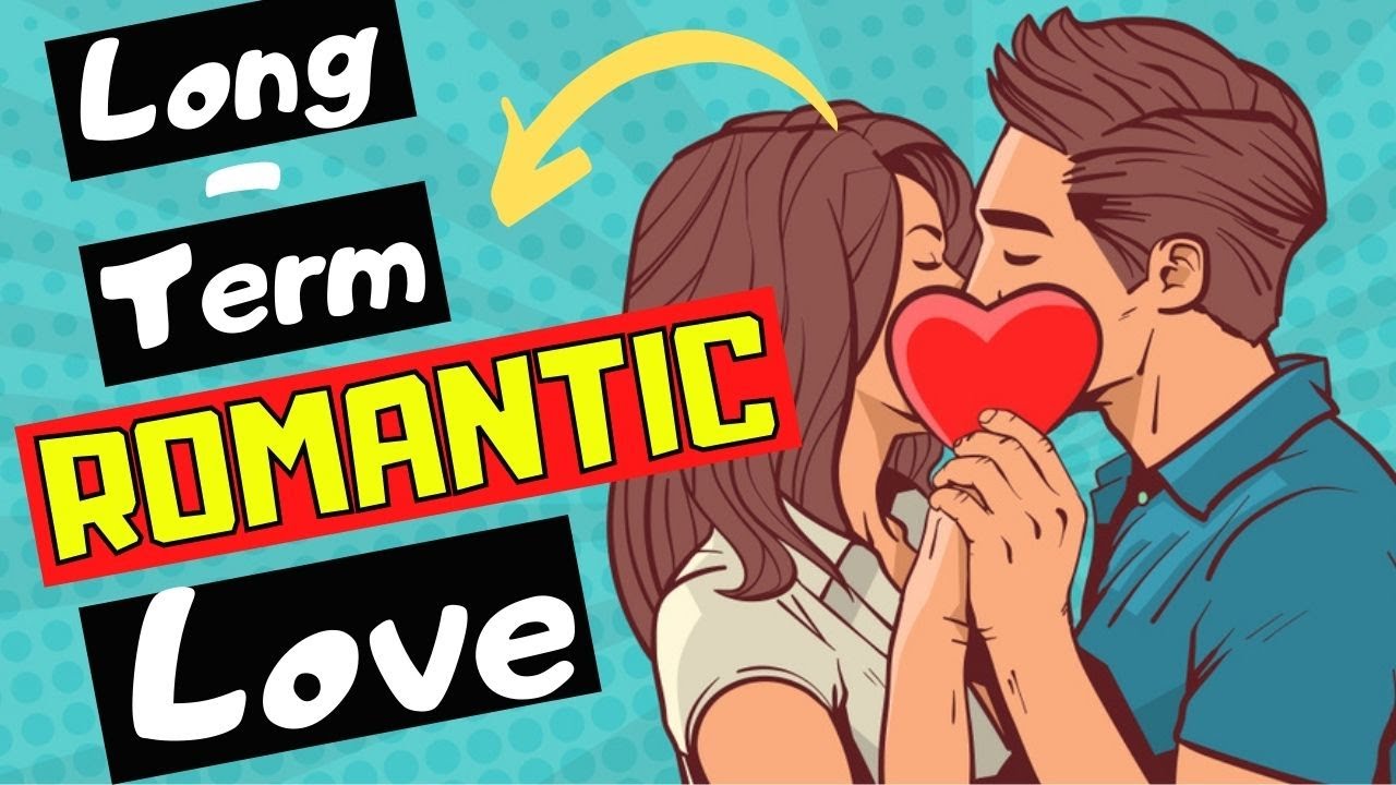 Research Exposes the Science of Romantic Relationships for Long-Term Romantic Love