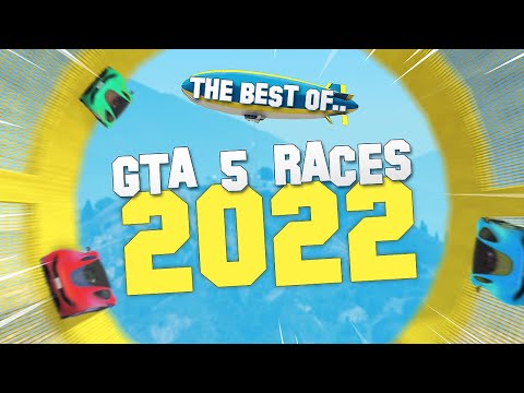 BEST OF GTA 5 RACES 2022