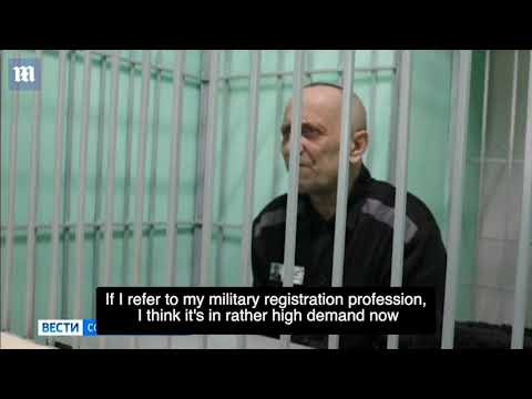 Video: Russian serial killer Mikhail Popkov volunteers to fight in Ukraine