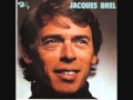 Jacques Brel - Quand on n'a que l'Amour 
