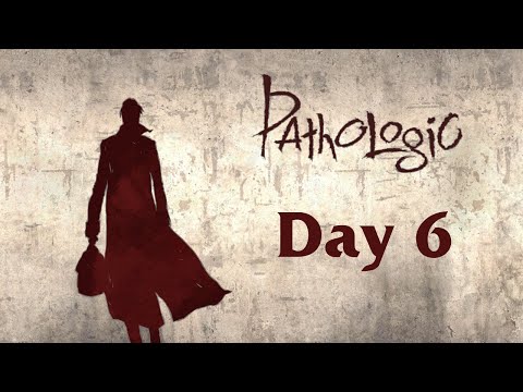 Mocha Plays: Pathologic Classic HD - Bachelor Day 6