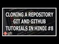 Hindi Cloning A Git Repository Git And GitHub Tutorials For Beginners 8